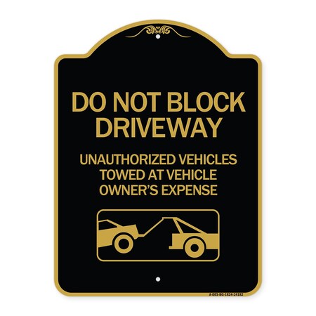 Signmission Do Not Block Driveway W/ Graphic, Black & Gold Aluminum Architectural Sign, 18" x 24", BG-1824-24182 A-DES-BG-1824-24182